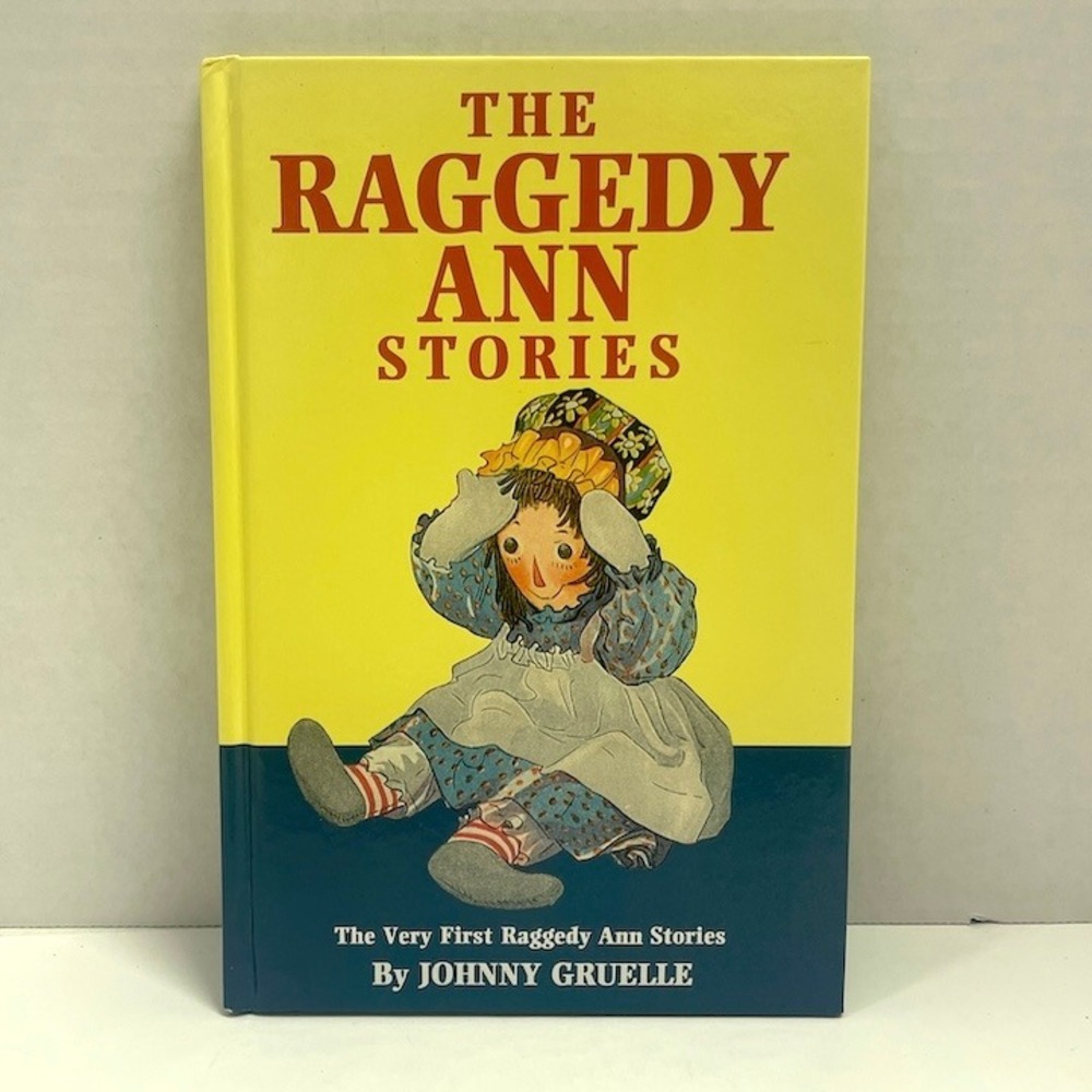 1996 The Raggedy Ann Stories: The Very First Raggedy Ann Stories Johnny Gruelle
